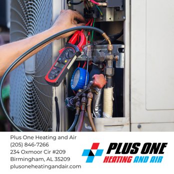 Plus One Heating and Air - Heating & Air Conditioning/HVAC Near Me - Birmingham, Alabama Plus One Heating and Air - Heating & Air Conditioning/HVAC Near Me - Birmingham, Alabama