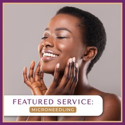 Stockton Dermatology - Toni C Stockton, MD - Microneedling is one of our featured service to get glowing skin.