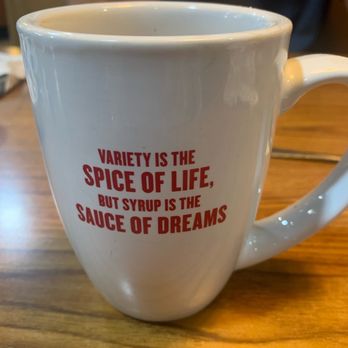 Denny's - a coffee cup with a quote on it - American Near Me - Dana Point, California