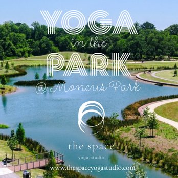 The Space - The Space holds yoga in the park at the beautiful Moncus Park! - Yoga Near Me - Lafayette, Louisiana The Space - The Space holds yoga in the park at the beautiful Moncus Park! - Yoga Near Me - Lafayette, Louisiana