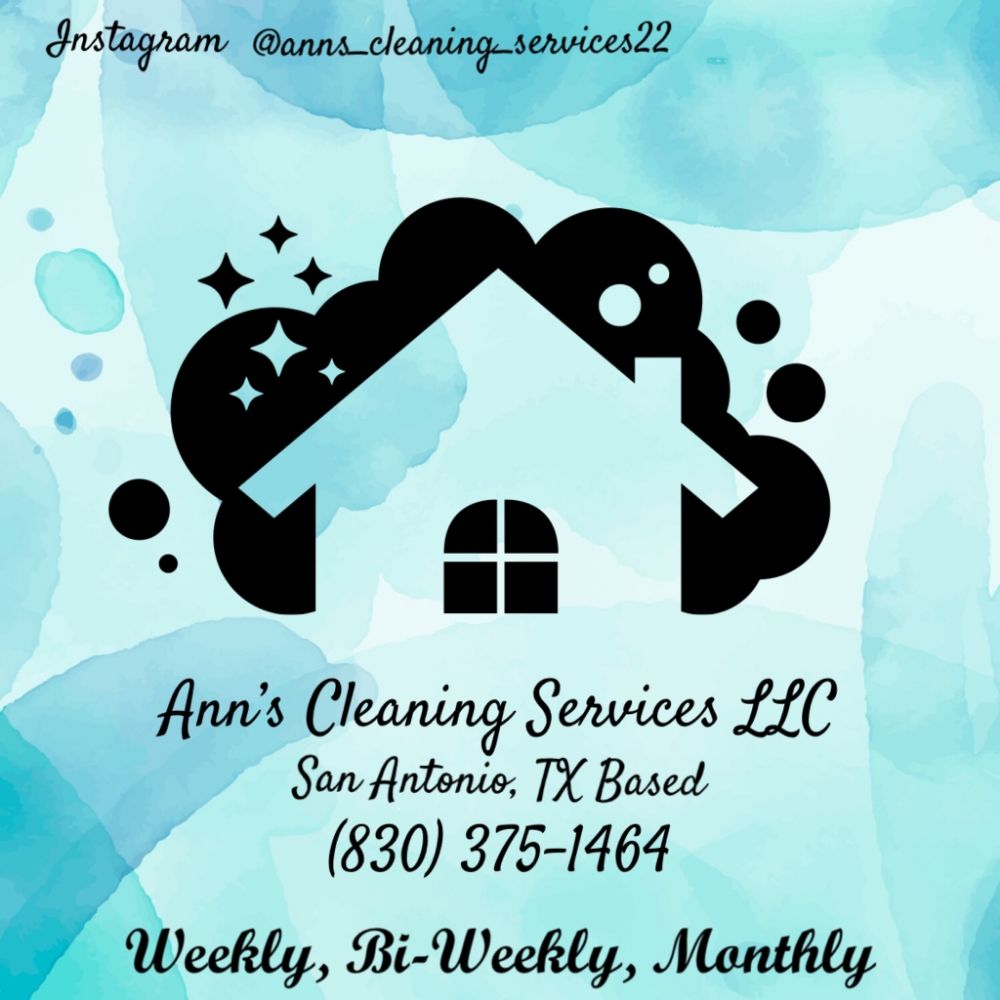 ANN’S CLEANING SERVICES Request a Quote San Antonio, Texas Home