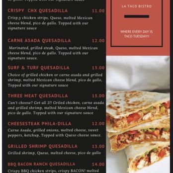 L A Taco Bistro - a menu for quesadillas - Tacos Near Me - Chester, Pennsylvania L A Taco Bistro - a menu for quesadillas - Tacos Near Me - Chester, Pennsylvania