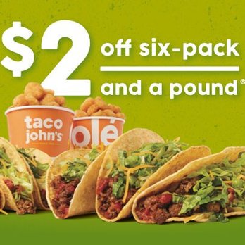Taco John's - $ 2 off six - pack and a pound - Fast Food Near Me - Wittenberg, Wisconsin Taco John's - $ 2 off six - pack and a pound - Fast Food Near Me - Wittenberg, Wisconsin