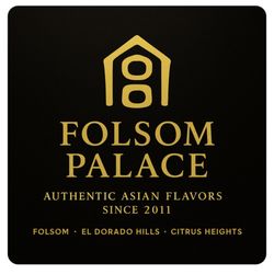 Folsom Palace - Folsom palace on Folsom ,El Dorado Hill and Citrus Heights location