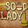 The Soup Lady