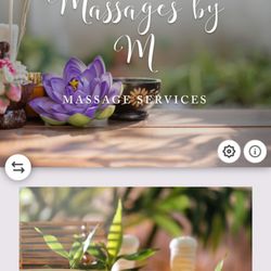 Massages by M - Massages by M will relax and help revitalize your body and your muscles.