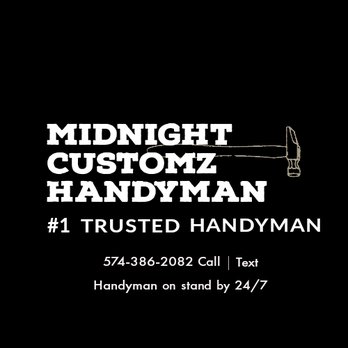 Midnight Customz Handyman - Handyman Near Me Midnight Customz Handyman - Handyman Near Me