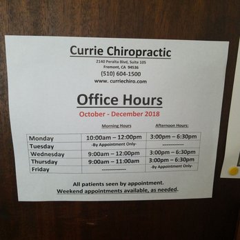 Currie Chiropractic - Operating hours. But he occasionally has extra times available if you ask :) - Chiropractors Near Me - Fremont, California Currie Chiropractic - Operating hours. But he occasionally has extra times available if you ask :) - Chiropractors Near Me - Fremont, California