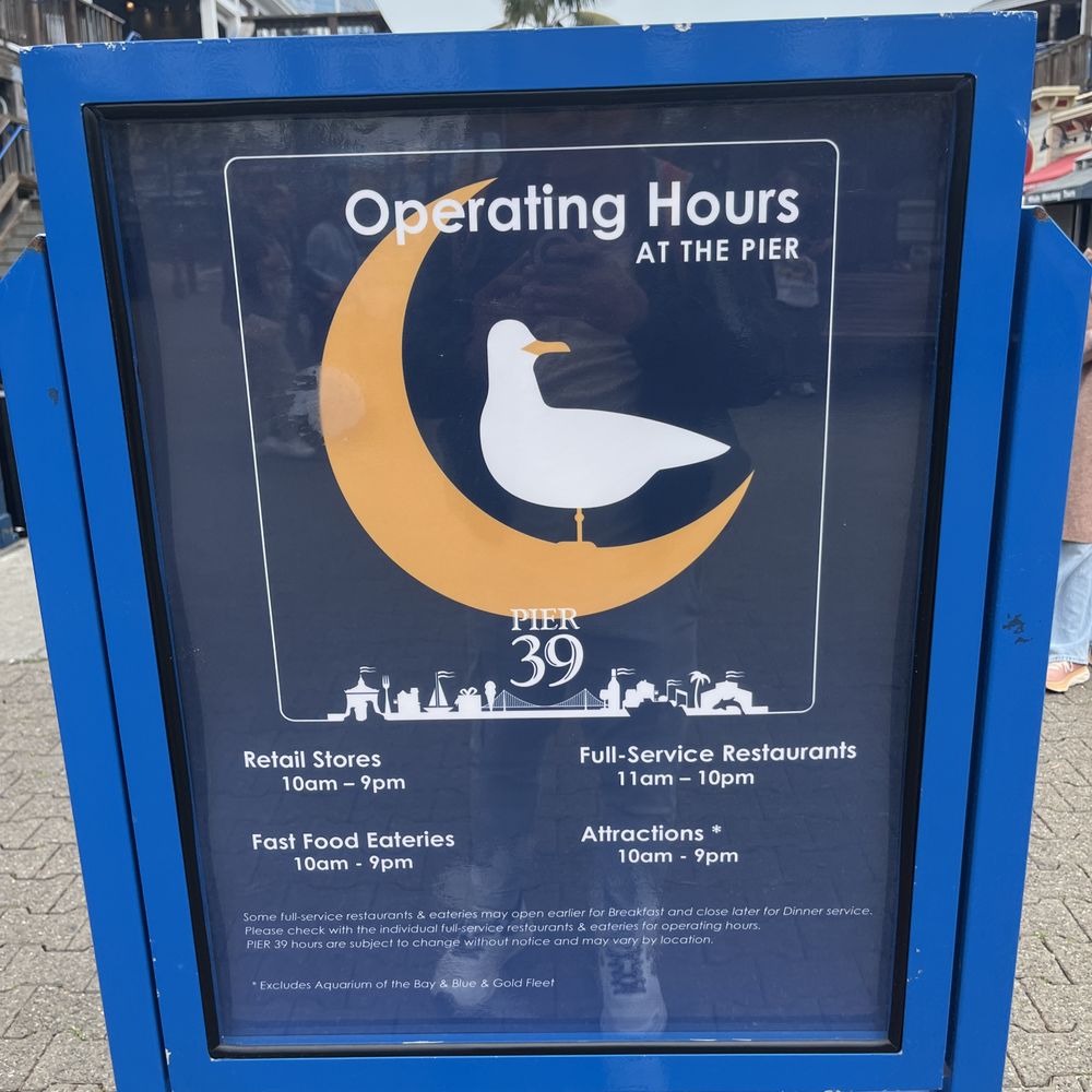 PIER 39 - Operating hours - Shopping Centers Near Me - San Francisco, California