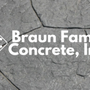 Braun Family Concrete