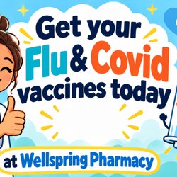 Wellspring - 2026-2027 Flu and Covid vaccines are now available. Call us to schedule an appointment today!