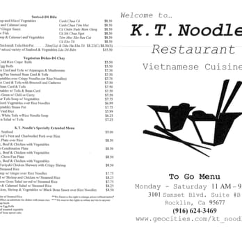 KT Noodles - Page one of the take-out menu, which I picked up on 7/14/2015. The geocities.com link is a dud, since geocities went away in/around 2009. - Vietnamese Near Me - Rocklin, California