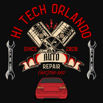 Hi Tech Orlando Auto Repair - Auto Repair Near Me - Orlando, Florida Hi Tech Orlando Auto Repair - Auto Repair Near Me - Orlando, Florida