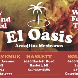 El Oasis - Don't forget to check out one of our three locations. We also offer delivery!