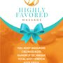 Highly Favored Massage