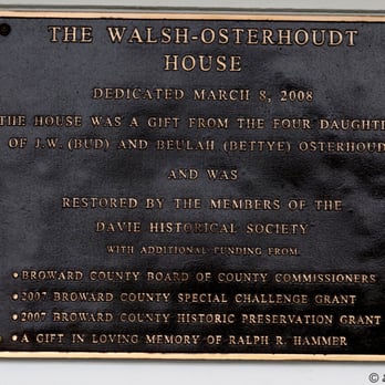 Old Davie School Historical Museum - Plaque outside the Walsh house, it belonged to one of the pioneers of Davie. - Venues & Event Spaces Near Me - Davie, Florida Old Davie School Historical Museum - Plaque outside the Walsh house, it belonged to one of the pioneers of Davie. - Venues & Event Spaces Near Me - Davie, Florida