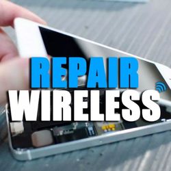 Repair Wireless - Repair Wireless - we'll get the job done right!