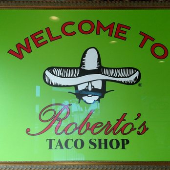 Roberto’s Taco Shop - Pacific Beach - Inside wall sign - Mexican Near Me - San Diego, California
