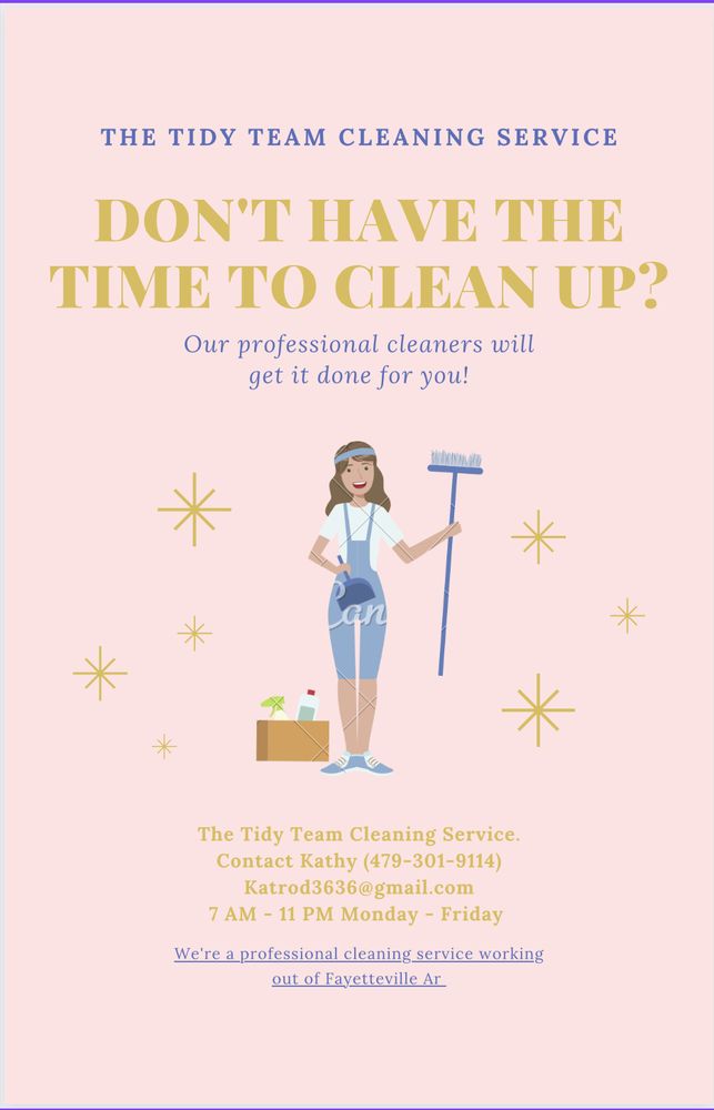 THE TIDY TEAM Request a Quote Fayetteville, Arkansas Home