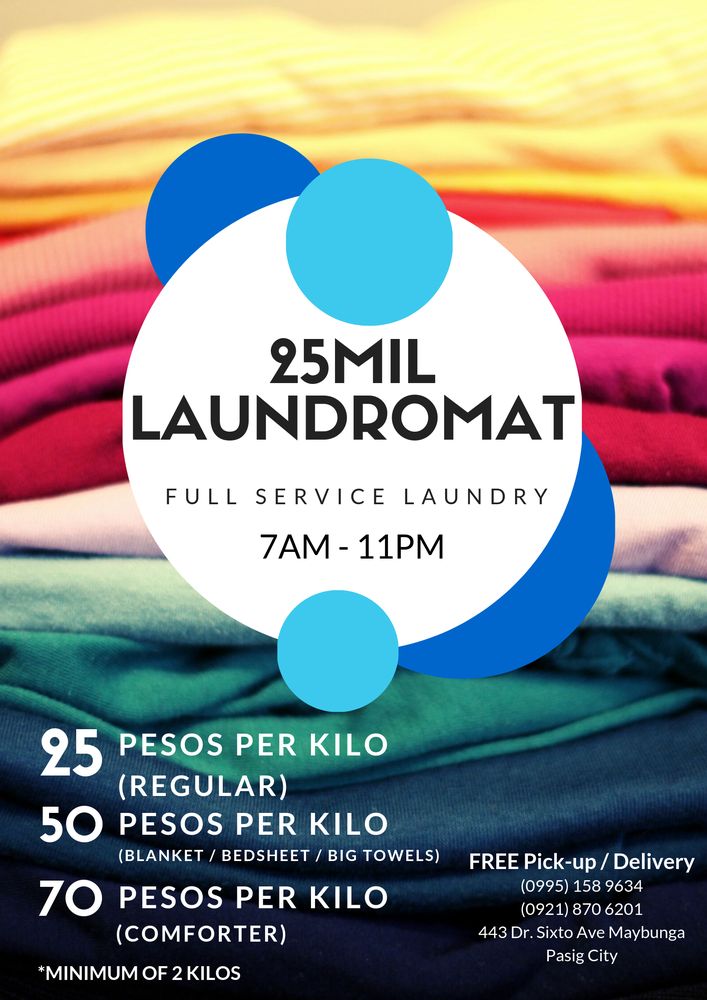 25MIL LAUNDROMAT Updated July 2024 443 Dr. Sixto Avenue, Pasig City