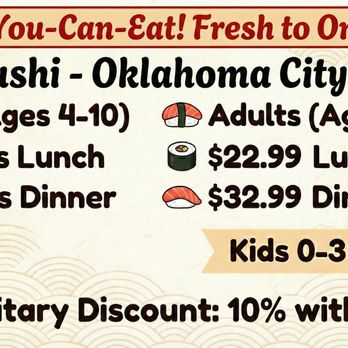 Yes Sushi - Get Ready for an All-You-Can-Eat Feast at Yes! Sushi - OKC!
Here is our Fresh to order AYCE Pricing. - Sushi Bars Near Me - Oklahoma City, Oklahoma Yes Sushi - Get Ready for an All-You-Can-Eat Feast at Yes! Sushi - OKC!
Here is our Fresh to order AYCE Pricing. - Sushi Bars Near Me - Oklahoma City, Oklahoma