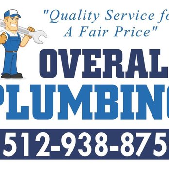 Overall Plumbing - Plumbing Near Me - Seguin, Texas Overall Plumbing - Plumbing Near Me - Seguin, Texas