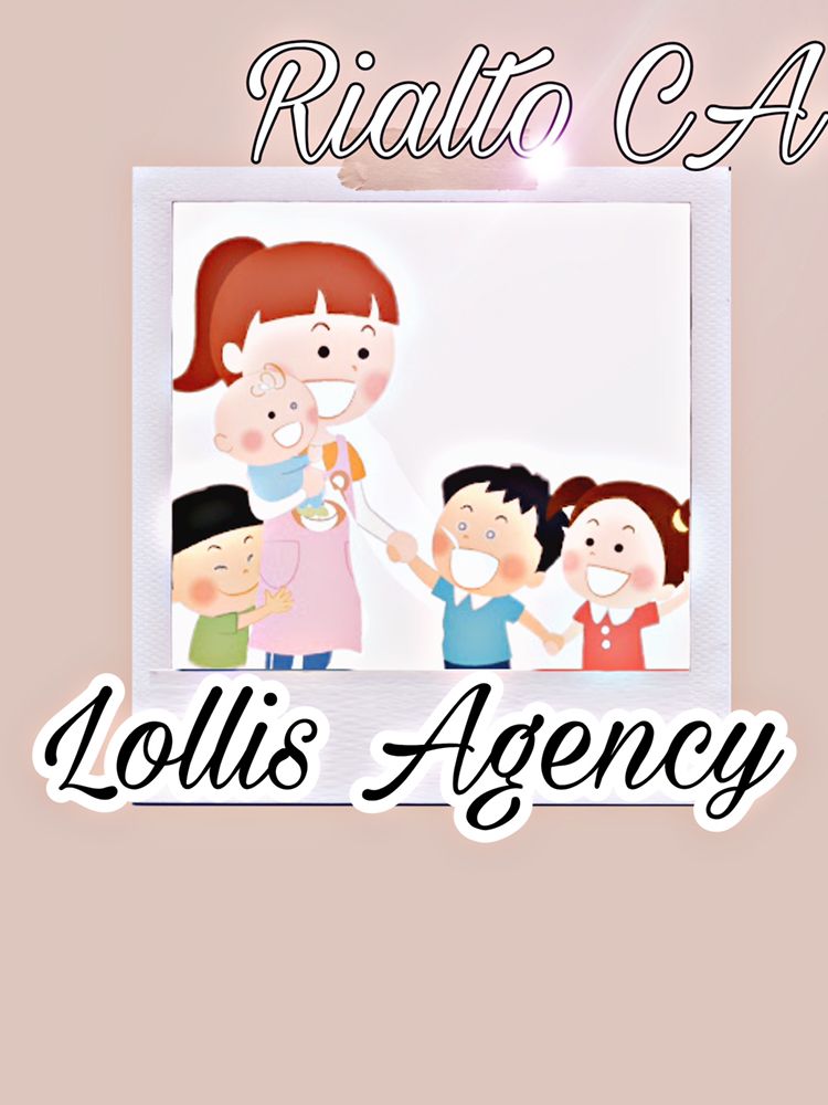 Lollis Agency - childcare center in Rialto, CA