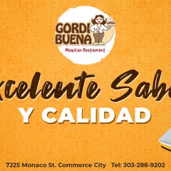Gordibuena Mexican Restaurant - Contamos con mas de 16 guisos. Gorditas de Harina y Maiz hechas a Mano.