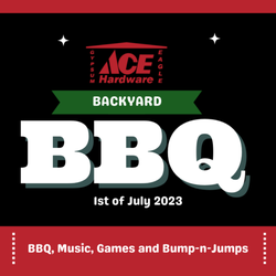 Gypsum Eagle Ace Hardware - Join us for a Backyard BBQ on July 1, 2023.