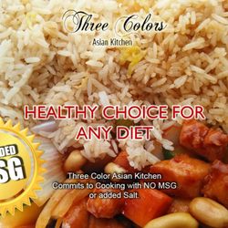 THREE COLOR ASIAN KITCHEN COMMITS TO COOKING WITH NO MSG OR ADDED SALT
Marietta, GA - Three Color Asian Kitchen, a Marietta-...