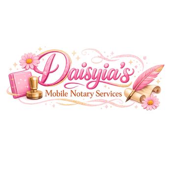 Daisyia's Mobile Notary Services - Notaries Near Me Daisyia's Mobile Notary Services - Notaries Near Me