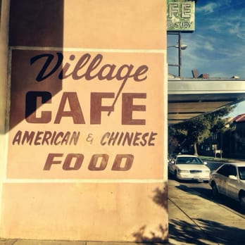 Village Cafe - Located on Historic Route 66 - Chinese Near Me - Barstow, California Village Cafe - Located on Historic Route 66 - Chinese Near Me - Barstow, California