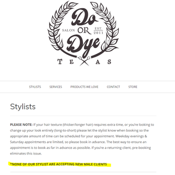 Do or Dye Tx - Listing from their webpage declining to serve new male clients. - Hair Salons Near Me - Houston, Texas Do or Dye Tx - Listing from their webpage declining to serve new male clients. - Hair Salons Near Me - Houston, Texas