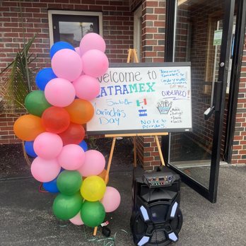 Catramex Restaurant - a welcome sign and balloons - Mexican Near Me - Saco, Maine