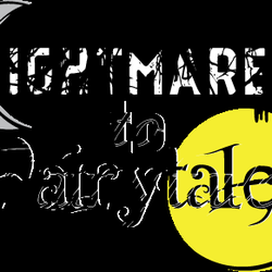 Nightmares To Fairytales