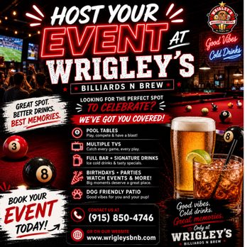 Wrigley's Billiards N Brew - Sports Bars Near Me - El Paso, Texas