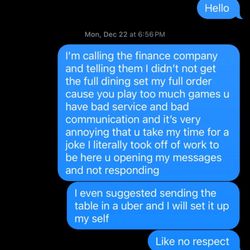 Samira Furniture - Messages between me and the owner of him ignoring and lying to me