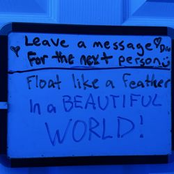 Fort Worth Float Company - They have a dry erase board where you can leave a message for the next person!