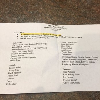 Chuck-A-Rama - One old gluten free list. Looks like the list hasn't changed in years. - American Near Me - Lehi, Utah Chuck-A-Rama - One old gluten free list. Looks like the list hasn't changed in years. - American Near Me - Lehi, Utah