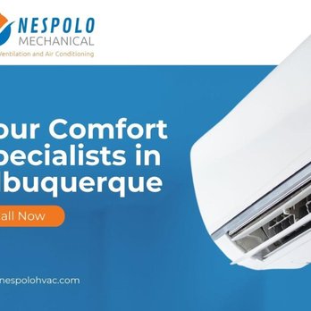 Nespolo Mechanical - 6_Nespolo Mechanical LLC_Your Comfort Specialists in Albuquerque.jpg - Heating & Air Conditioning/HVAC Near Me - Albuquerque, New Mexico