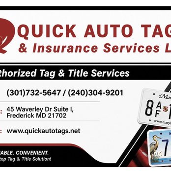 Quick Auto Tags & Insurance Services - Insurance Near Me - Frederick, Maryland Quick Auto Tags & Insurance Services - Insurance Near Me - Frederick, Maryland