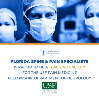Florida Spine & Pain Specialists - Proud to be a teaching facility for USF Pain Medicine Fellowship - Sports Medicine Near Me - Riverview, Florida Florida Spine & Pain Specialists - Proud to be a teaching facility for USF Pain Medicine Fellowship - Sports Medicine Near Me - Riverview, Florida