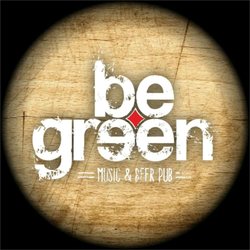 Be Green - Be Green Music & Beer Bar