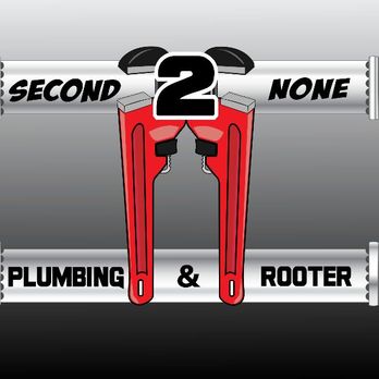 Second 2 None Plumbing and Rooter - Plumbing Near Me Second 2 None Plumbing and Rooter - Plumbing Near Me