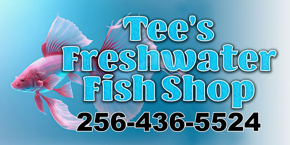 TEE’S FRESHWATER FISH SHOP Request Information 1350 11th Ave