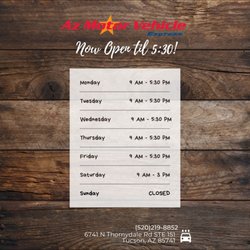 Arizona Motor Vehicle Express - Now open Monday through Friday from 9 am to 5:30 pm and Saturday from 9 am to 3 pm.
