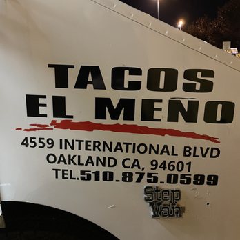 Tacos El Meno - Old address and not sure about the phone number. Won't hurt to dial them - Food Trucks Near Me - Oakland, California Tacos El Meno - Old address and not sure about the phone number. Won't hurt to dial them - Food Trucks Near Me - Oakland, California