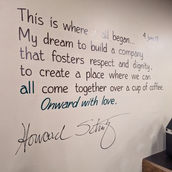 Starbucks - Founder's quote - Coffee & Tea Near Me - Seattle, Washington
