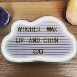 Celestial Body Wax - October special. Lip and chin $20!