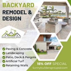Sunny Builders Group - Backyard Remodeling Specialists From A-Z
